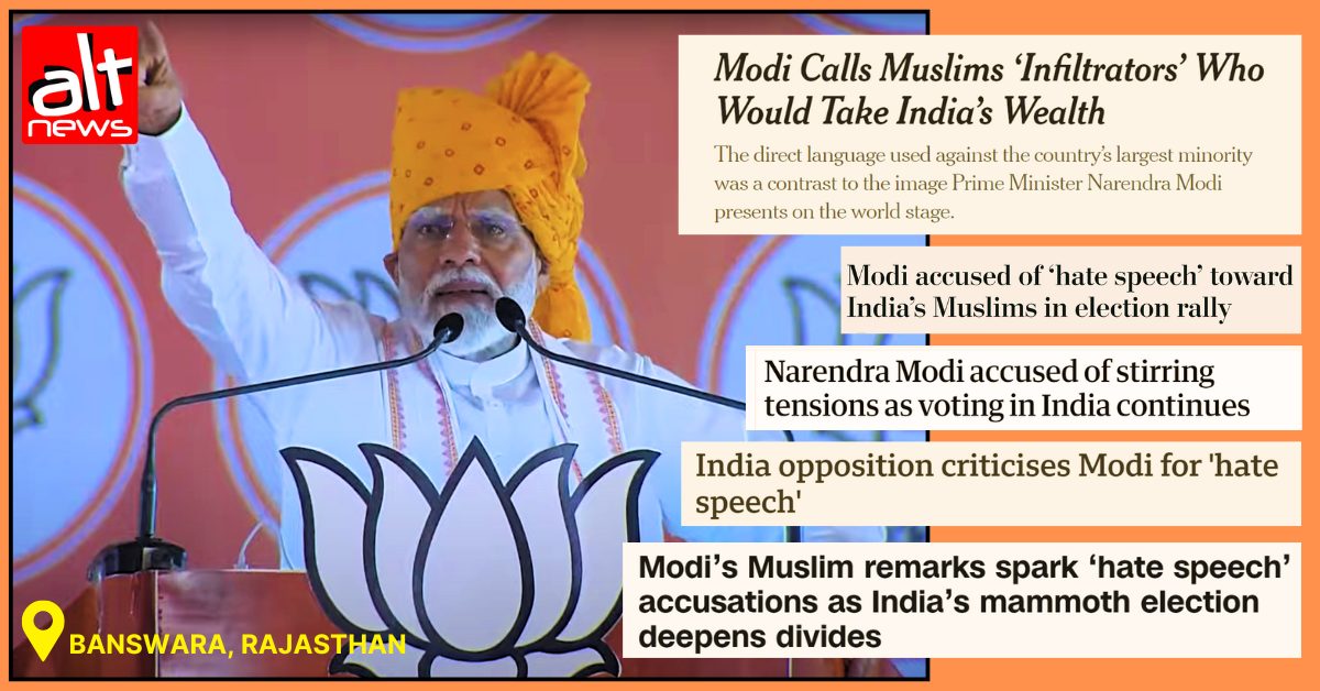 Hate speech by Modi: At Banswara, PM villainizes Muslims, yet again - Alt News