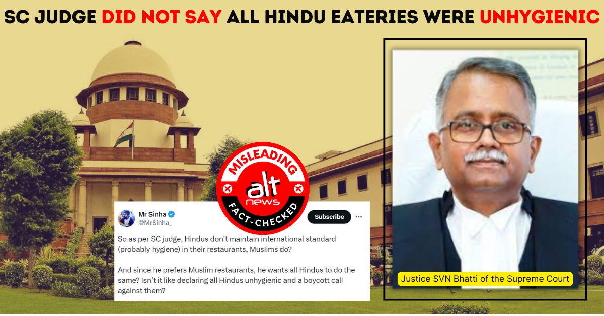 SC's Kanwar Yatra order: Justice Bhatti's Kerala restaurant remarks distorted by the Right Wing - Alt News