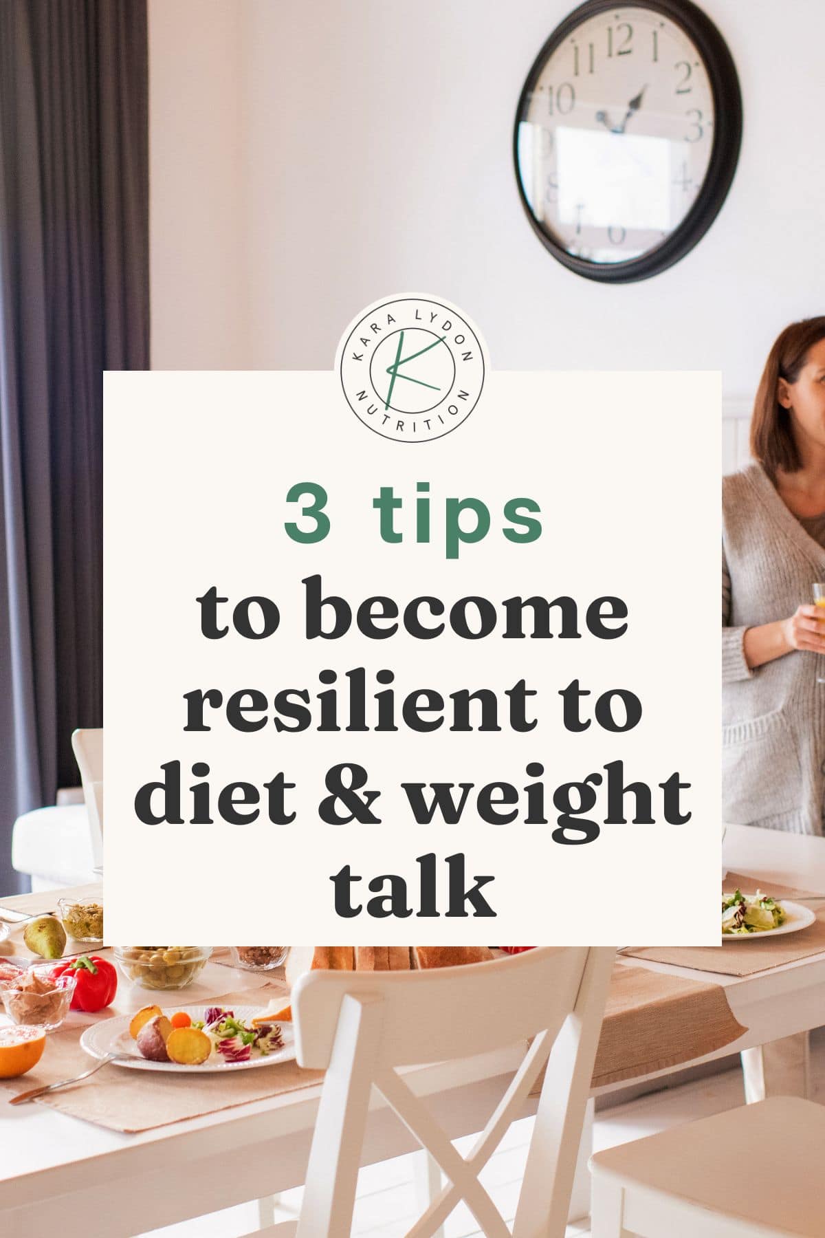 3 tips to become more resilient to diet and weight talk