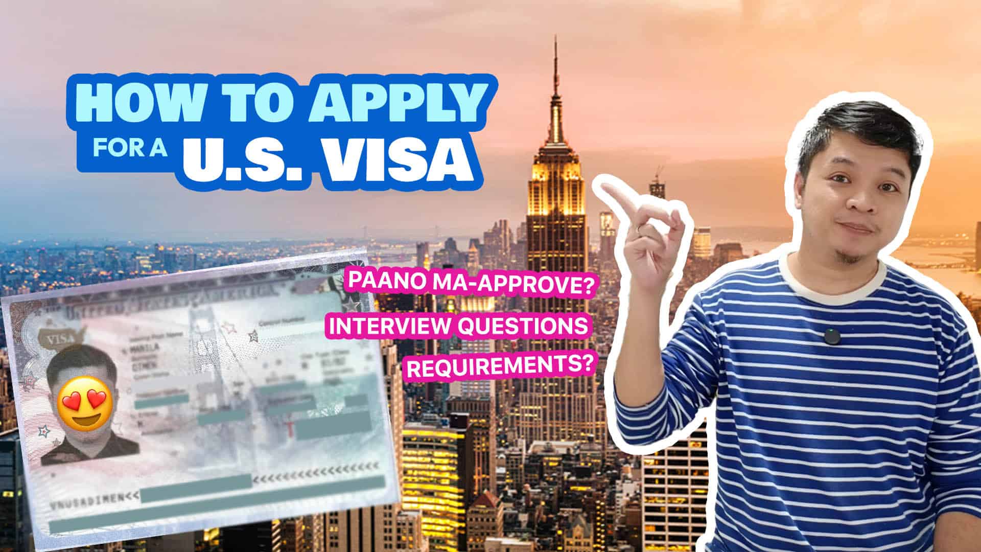 U.S. TOURIST VISA APPLICATION Requirements & Process for Filipinos + Interview Questions
