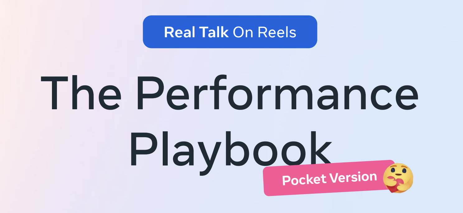 Key insights from Meta’s Reels Playbook for maximising reach and engagement