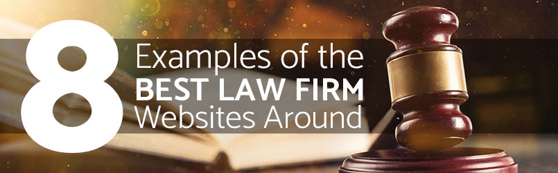 8 Examples of the Best Custom Law Firm Websites - Oyova