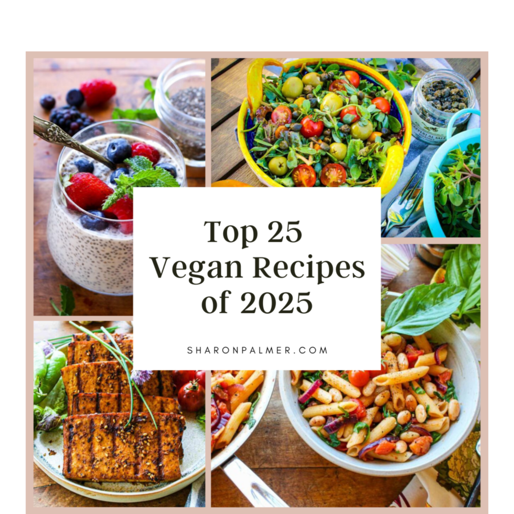 Top 25 Vegan Recipes of 2025 - Sharon Palmer, The Plant Powered Dietitian