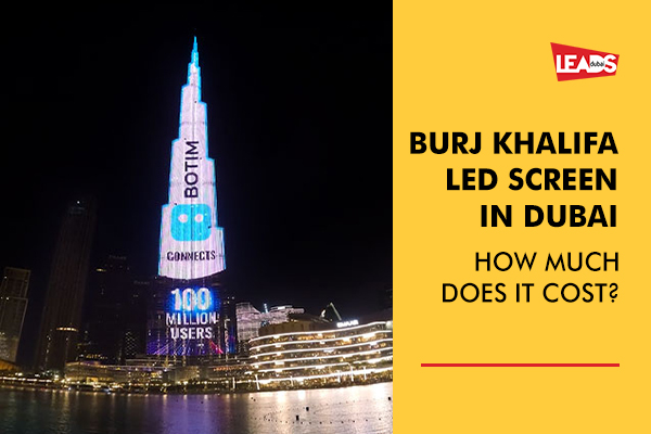 Burj Khalifa LED Screen in Dubai - How Much Does it Cost?