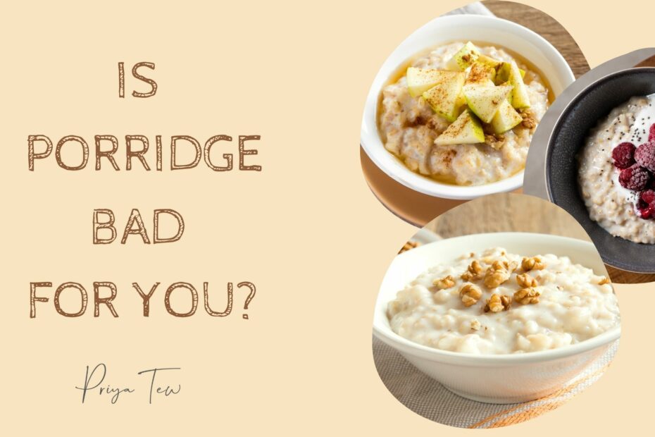 Is porridge bad for you? on a peach background with bowls of porridge