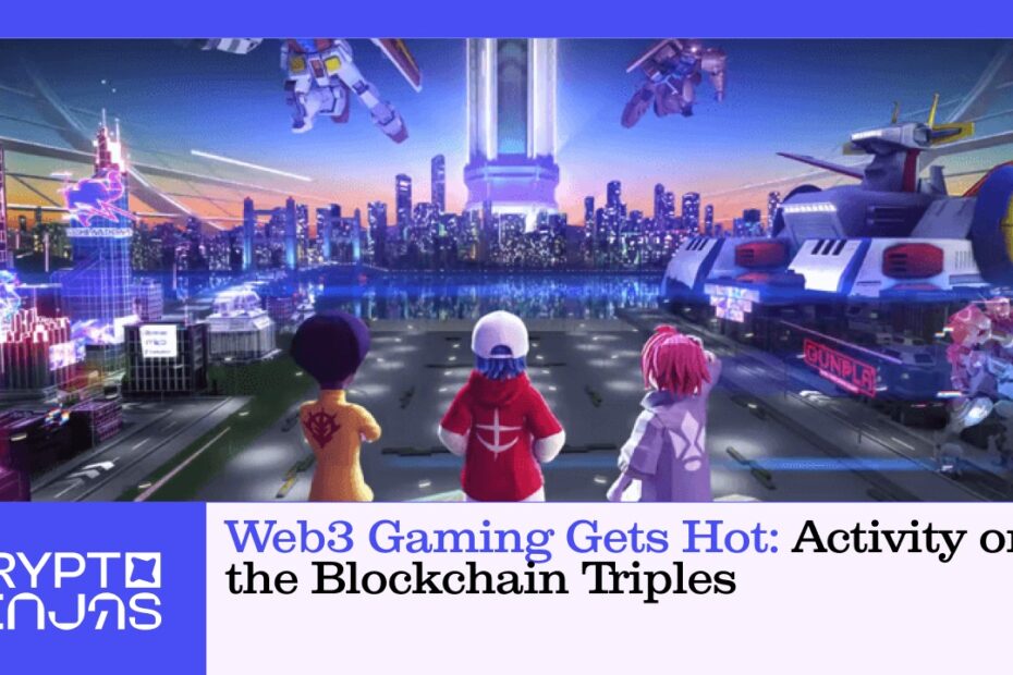 web3-gaming-gets-hot-activity-on-the-blockchain-triples