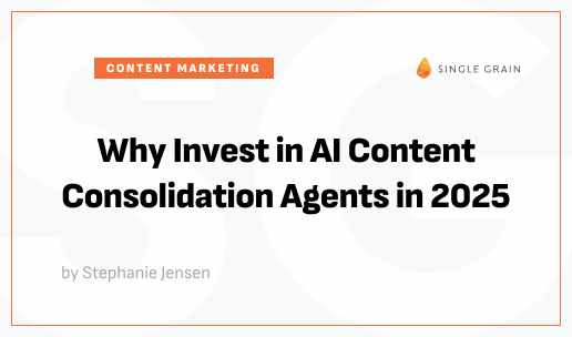 Why Invest in AI Content Consolidation Agents in 2025