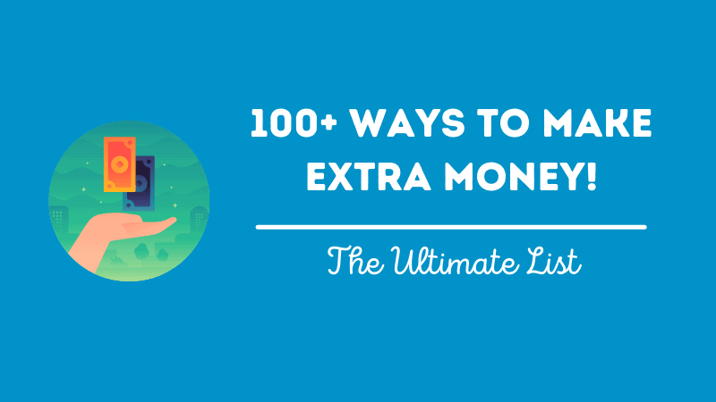 100+ Ways to Make Extra Money (2025) - Make Save Spend Give