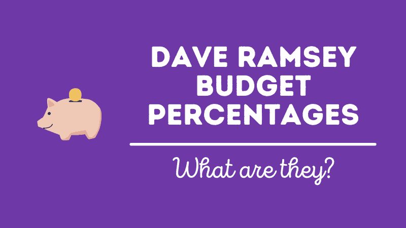 Dave Ramsey Budget Percentages (Recommended Household Budget) (2025) - Make Save Spend Give
