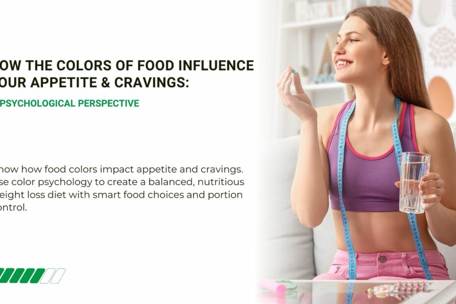 How the Colors of Food Influence Your Appetite and Cravings: A Psychological Perspective - Health Total