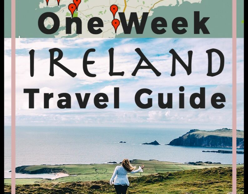 One Week Ireland Travel Guide