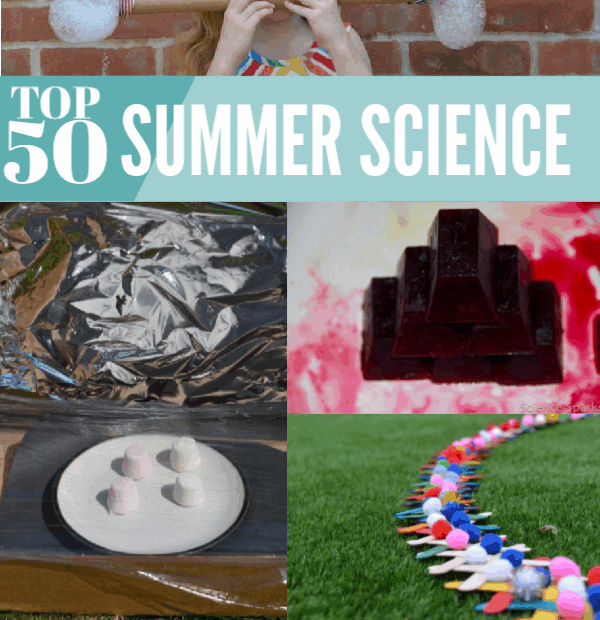 50 Easy Summer Science Experiments for Kids