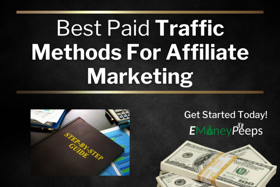 Best Paid Traffic Methods For Affiliate Marketing