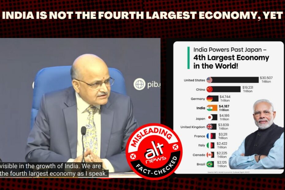 India is not the fourth-largest or a $4-trillion economy yet; NITI Aayog CEO’s claim citing IMF data misleading - Alt News