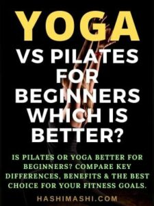 Pilates vs Yoga for Beginners: Which Workout Is Better?