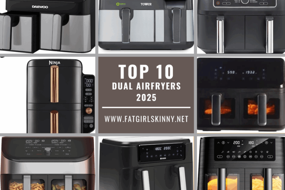 TOP TEN Dual Airfryers in the UK 2025 - Fatgirlskinny.net | Slimming Recipes, Healthy Eating & Weight Loss