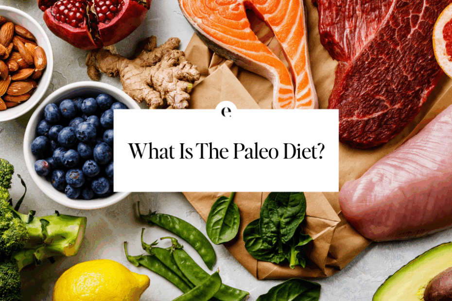 What Is The Paleo Diet? Details, Recipes, Benefits & Drawbacks | Elizabeth Rider