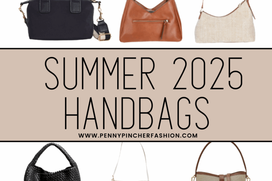 Affordable Handbags: Summer Must-Haves Under $100 - Penny Pincher Fashion Blog