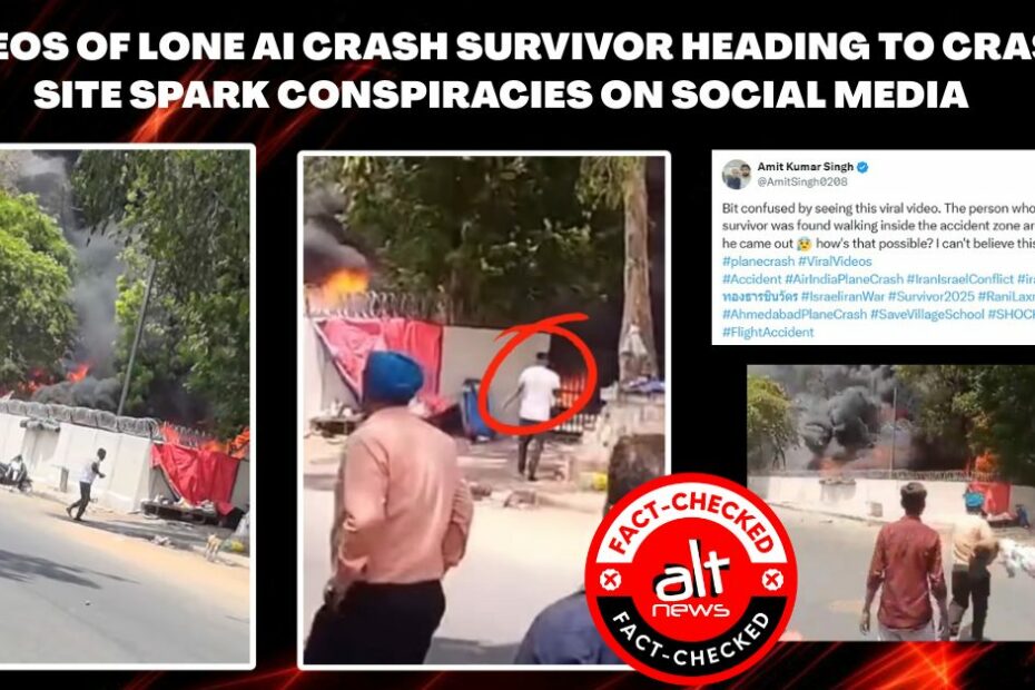 Clip of Air India crash survivor Vishwas Kumar Ramesh going back to look for brother viral with conspiracy theories - Alt News
