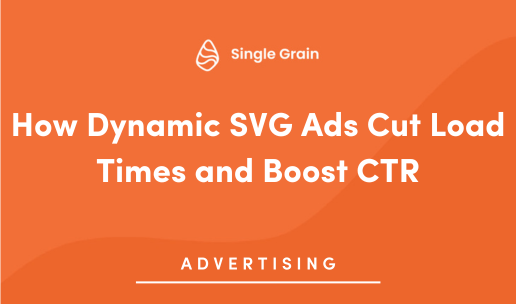 How Dynamic SVG Ads Cut Load Times and Boost CTR