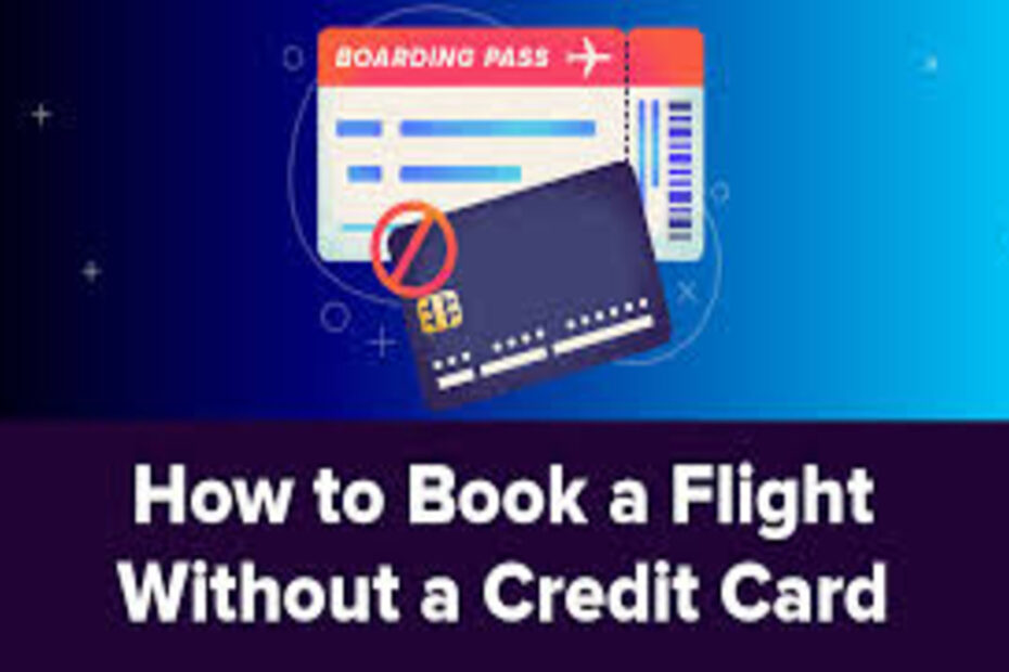 flight booking without credit card