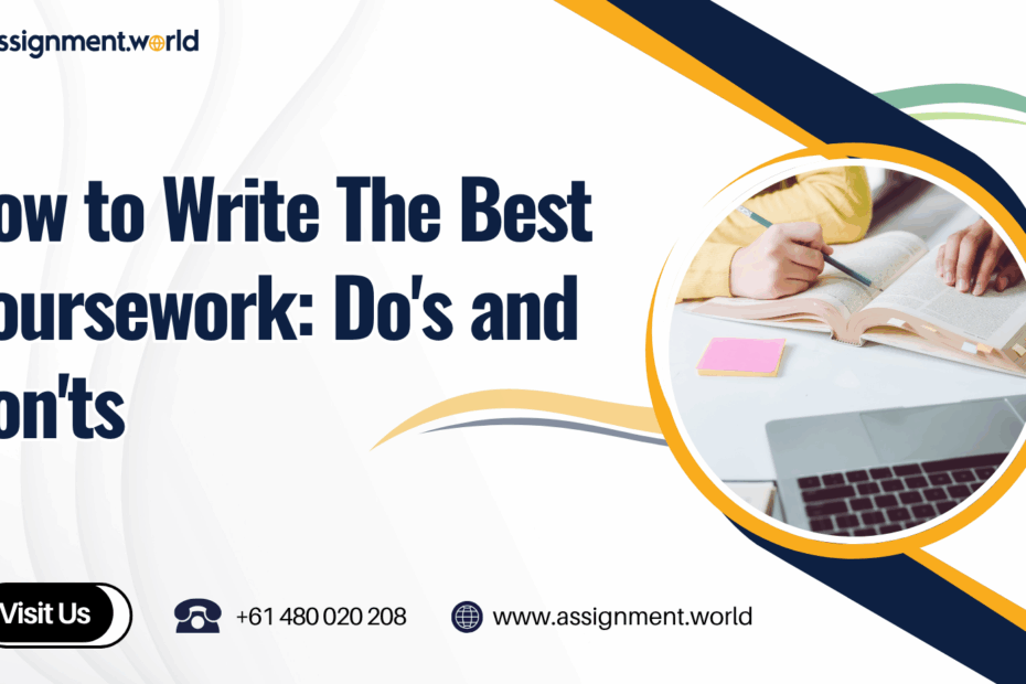How to Write The Best Coursework Do's and Don'ts (2)