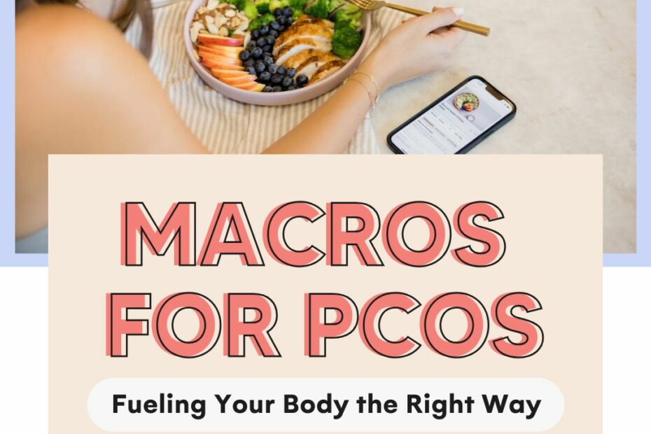 macros for pcos fueling your body the right way