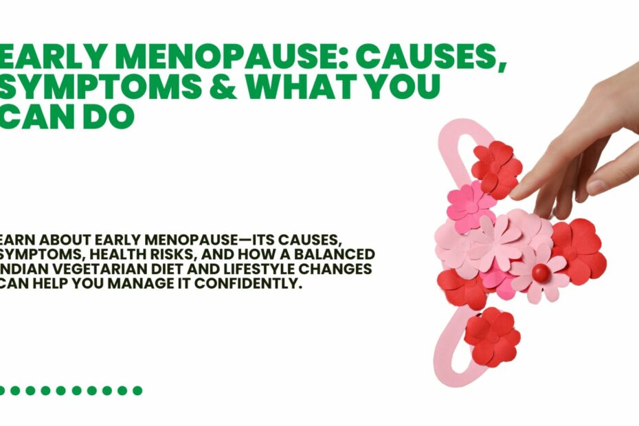 Early Menopause: Causes, Symptoms & What You Can Do