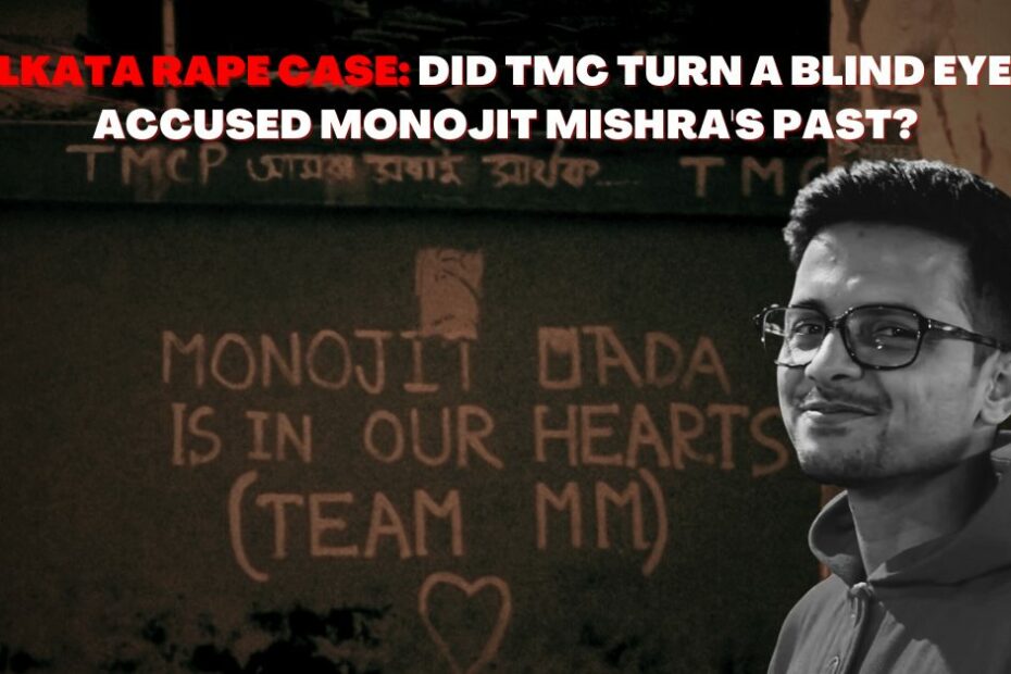 Kolkata rape case: Did TMC turn a blind eye to key accused Monojit Mishra's past? - Alt News
