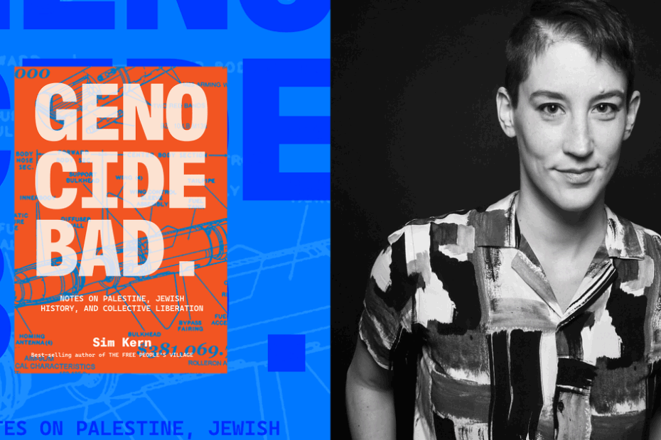 "Never again means never again for anyone": An interview with Sim Kern