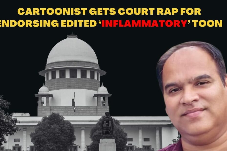 'Overstepping threshold of freedom of speech': Cartoonist under fire over edited toon gets interim relief - Alt News