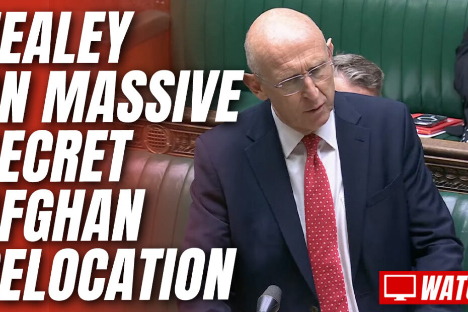 WATCH: Healey Answers Questions in Commons on Secret Afghan Relocation Scheme