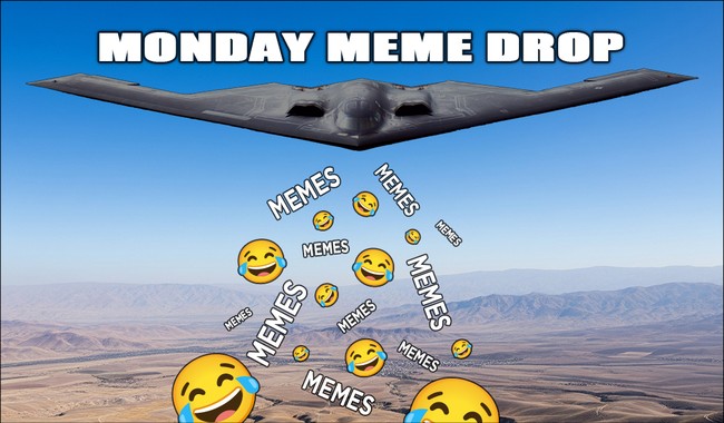 Monday Morning Meme Madness