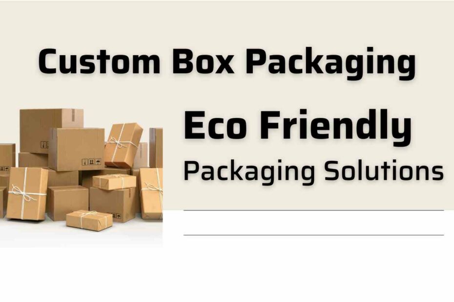 How Much Does Custom Box Packaging Cost