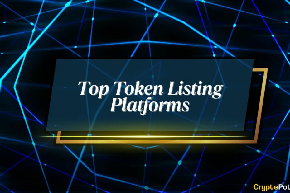 Top 5 Platforms for Token Listing in 2025: Where Web3 Projects Go Live