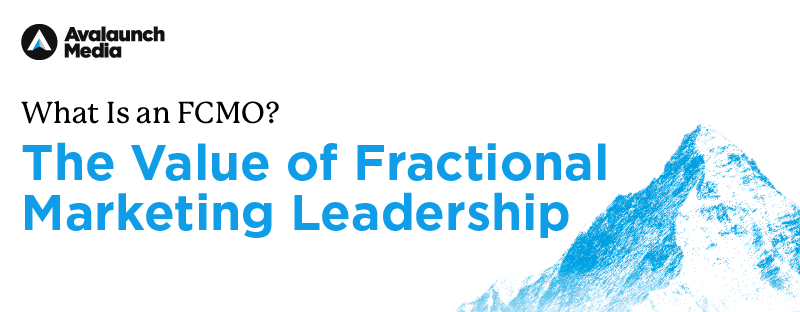 Mountainscape with text: "What Is an FCMO? The Value of Marketing Leadership"
