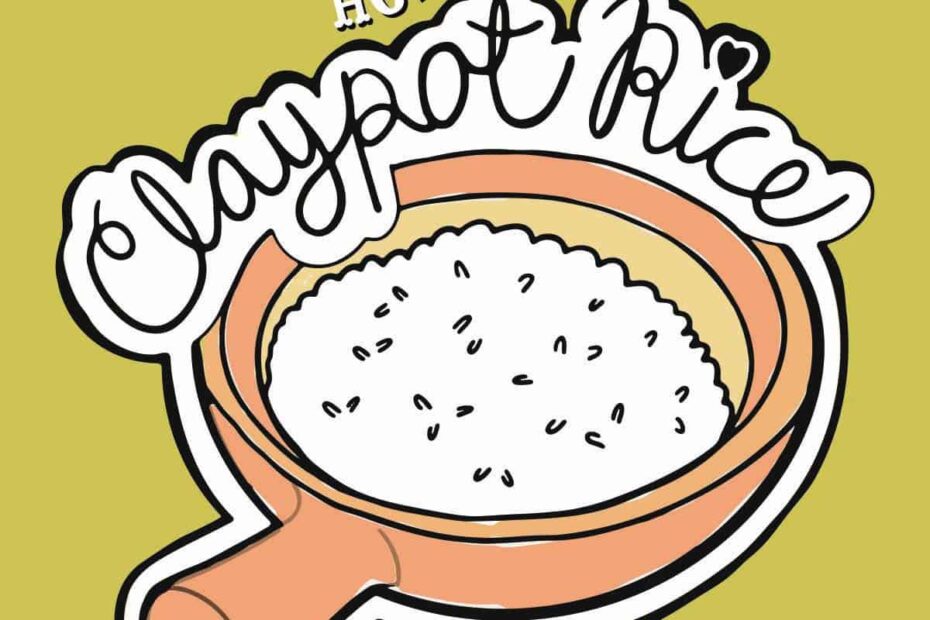 Illustration of claypot rice with text "how to make claypot rice"