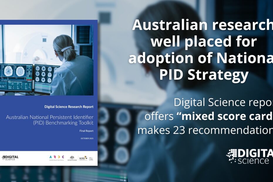 Australian research well placed for adoption of National Persistent Identifier (PID) Strategy - Digital Science