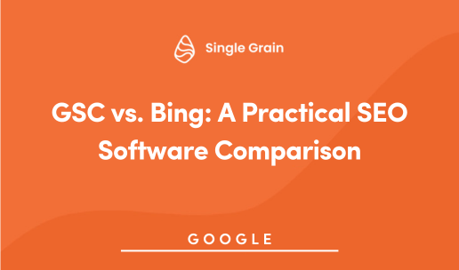 GSC vs. Bing: A Practical SEO Software Comparison