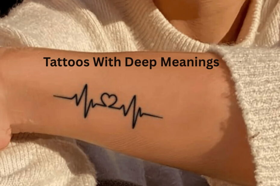 15 Tattoos With Deep Meaning For Guys And Girls - Glowalley