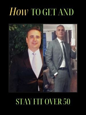 How to Get Fit Over 50: My 3-Step Simple Fitness Solution