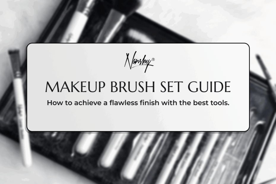 Makeup Brush Set Guide 2026: Achieve a Flawless Finish with the Best T