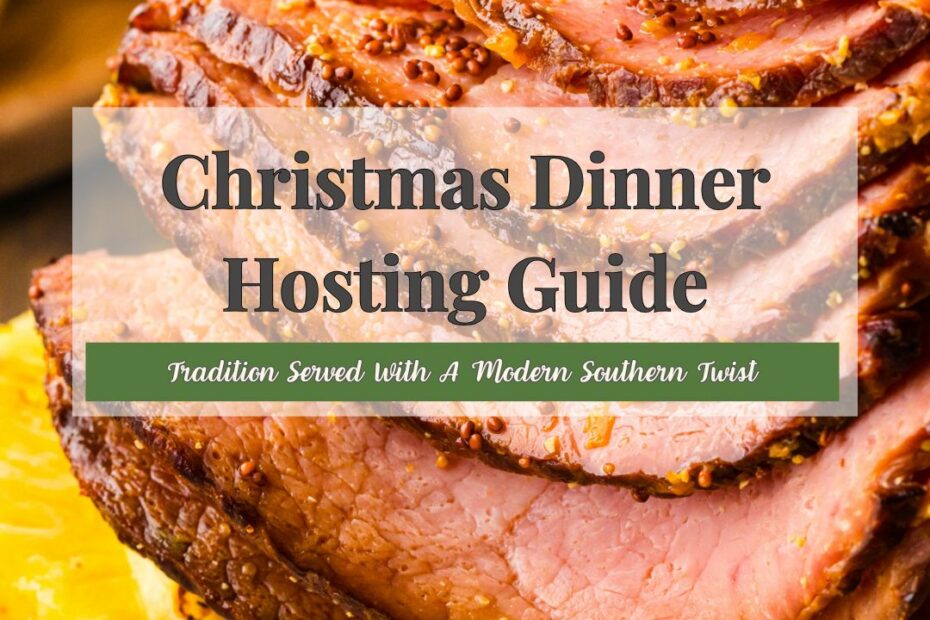 Christmas Dinner Hosting Guide