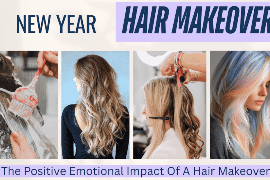 The Emotional Impact Of A Hair Makeover