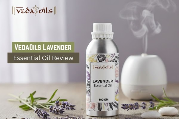 VedaOils Lavender Essential Oil Review: Is It Worth Buying?