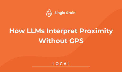 How LLMs Interpret Proximity Without GPS