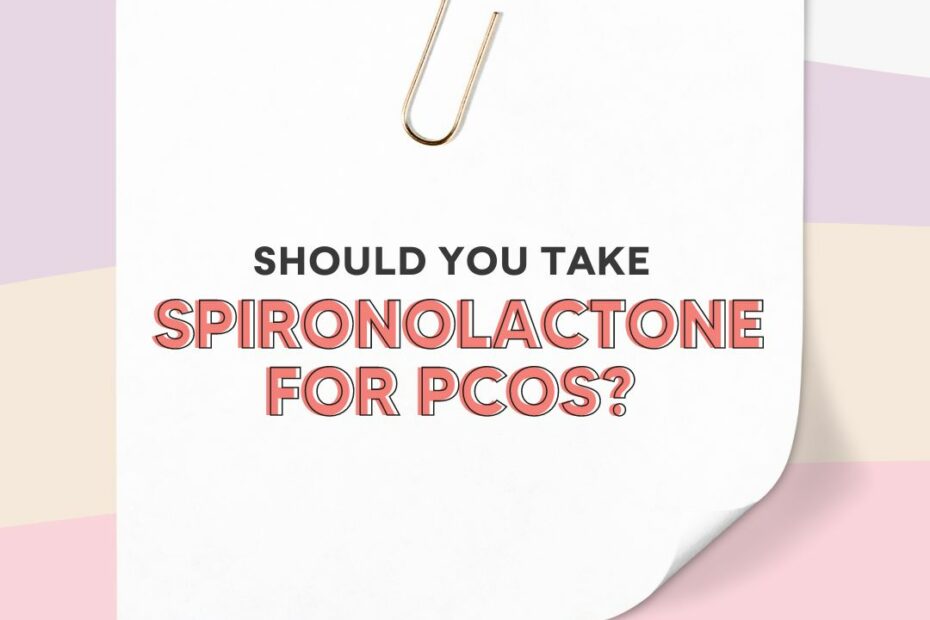 should you take spironolactone for pcos