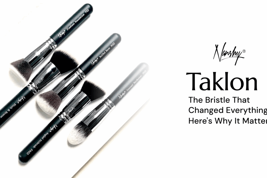 Taklon vs. Other Synthetic Bristles: Why It's Superior